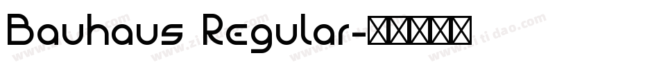 Bauhaus Regular字体转换